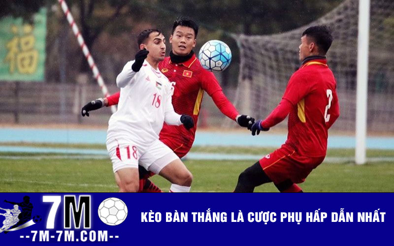 Kèo bàn thắng là cược phụ hấp dẫn nhất Kèo bàn thắng là cược phụ hấp dẫn nhất