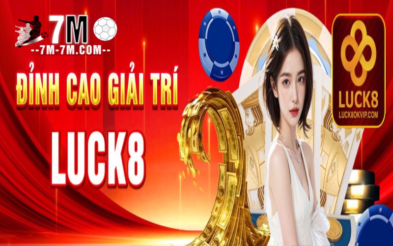 Những lợi thế của Casino Luck8 khiến người chơi không thể rời mắt Những lợi thế của Casino Luck8 khiến người chơi không thể rời mắt